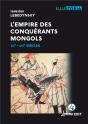 L'Empire Des Conquérants  Mongols ; Xiie-Xiiie Siècles - Preview