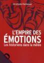 L'Empire Des Émotions ; Les Historiens Dans La Mêlée - Preview