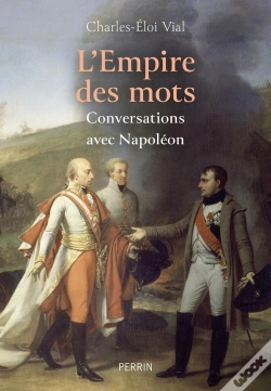 Capa do artigo L'Empire Des Mots : Conversations Avec Napoléon