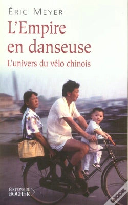 Capa do artigo L'Empire En Danseuse - L'Univers Du Velo Chinois