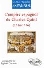L'Empire Espagnol De Charles Quint (1516-1556) - Preview