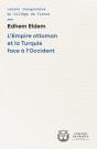 L'Empire Ottoman Et La Turquie Face À L'Occident - Preview