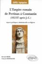 L'Empire Romain, De Pertinax À Constantin - Aspects Politiques, Administratifs Et Religieux (192-337 Après J.-C.) - Preview