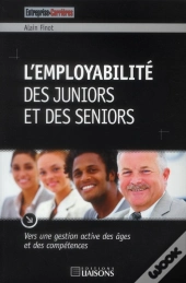 L'Employabilite Des Juniors Et Des Seniors