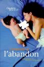 L'Empreinte De L'Abandon ; Origines Et Manifestations - Preview