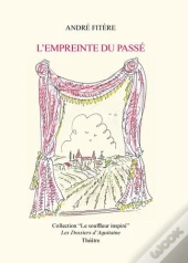 L'Empreinte Du Passé