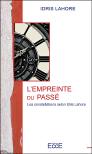L'Empreinte Du Passé : Les Constellations Selon Idris Lahore