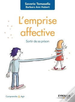 Capa do artigo L'Emprise Affective ; Sortir De Sa Prison