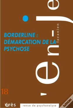 Capa do artigo L'En-Je Lacanien 18. Borderline, Demarcation De La Psychose