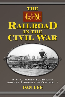 Capa do artigo L&N Railroad In The Civil War
