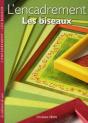 L'Encadrement : Les Biseaux - Preview