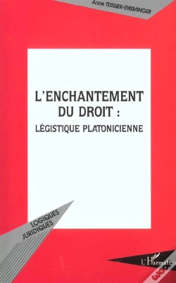 Capa do artigo L'Enchantement Du Droit ; Legistique Platonicienne