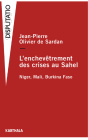 L'Enchevêtrement Des Crises Au Sahel - Preview