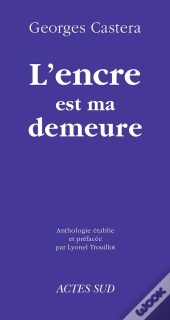 L'Encre Est Ma Demeure
