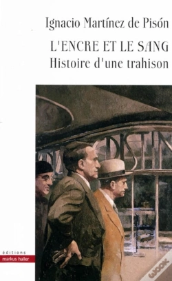 Capa do artigo L'Encre Et Le Sang ; Histoire D'Une Trahison