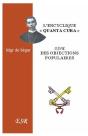 L'Encyclique "Quanta Cura" De Pie Ix Suivi Des Objections Les Plus Populaires Contre L'Encyclique De Mgr De Ségur - Preview