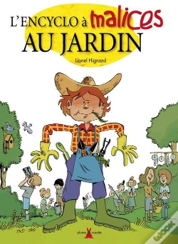Capa do artigo L'Encyclo À Malices Au Jardin
