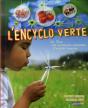 L'Encyclo Verte ; La Terre, Les Ressources Naturelles, L'Activité Humaine - Preview