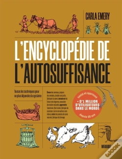 Capa do artigo L'Encyclopédie De L'Autosuffisance : Toutes Les Techniques Pour Ne Plus Dépendre Du Système