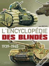L'Encyclopédie Des Blindés T.1 ; Les Chars