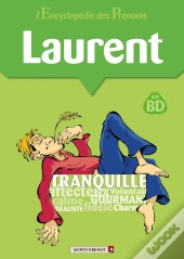 L'Encyclopédie Des Prénoms - Tome 12 : Laurent
