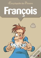 L'Encyclopédie Des Prénoms - Tome 19 : François