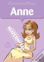 L'Encyclopédie Des Prénoms - Tome 21 : Anne