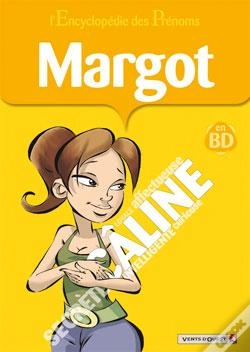 Capa do artigo L'Encyclopédie Des Prénoms - Tome 30 : Margot