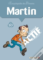 L'Encyclopédie Des Prénoms Tome 37 ; Martin