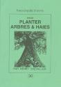 L'Encyclopedie D'Utovie T.30 ; Savoir Planter Arbres & Haies - Preview