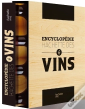 L'Encyclopedie Hachette Des Vins