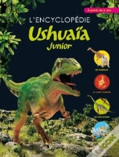 L'Encyclopedie Ushuaia Junior Du Monde Vivant