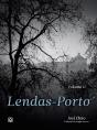 Lendas do Porto - Preview