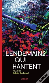 Lendemains Qui Hantent