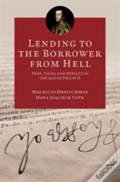 Lending To The Borrower From Hell