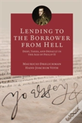 Lending To The Borrower From Hell