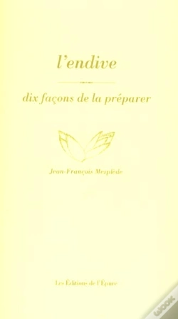 Capa do artigo L'Endive, Dix Façons De La Préparer