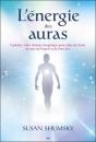 L'Energie Des Auras - Exploitez Votre Champ Energetique... - Preview