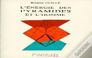 L'Energie Des Pyramides Et L'Homme