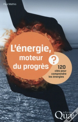 Capa do artigo L'Énergie ; Moteur Du Progrès ; 120 Clés Pour Comprendre Les Énergies