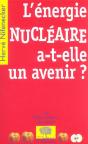 L'Energie Nucleaire A-T-Elle Un Avenir ? - Preview