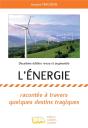 L'Energie - Racontee A Travers Quelques Destins Tragiques - Deuxieme Edition Revue Et Augmentee - Preview