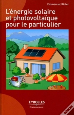 Capa do artigo L'Énergie Solaire Et Photovoltaïque Pour Le Particulier