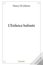 L'Enfance Bafouee