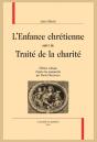 L'Enfance Chrétienne ; Traité De La Charité - Preview