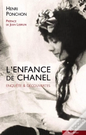 L'Enfance De Chanel ; Enquête Et Découvertes