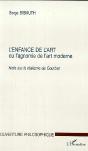 L'Enfance De L'Art Ou L'Agnomie De L'Art Moderne ; Note Sur Le Realisme De Courbet - Preview