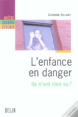 Capa do artigo L'Enfance En Danger ; Ils N'Ont Rien Vu