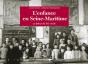 L'Enfance En Seine-Maritime Au Début Du Xx Siècle - Preview