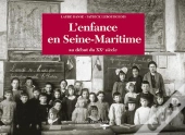 L'Enfance En Seine-Maritime Au Début Du Xx Siècle